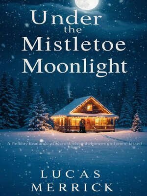 cover image of Under the Mistletoe Moonlight